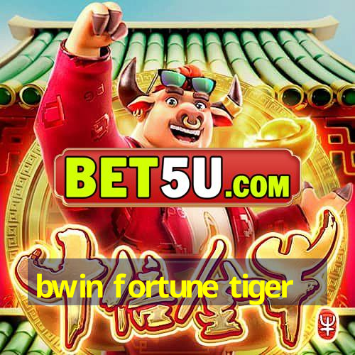 bwin fortune tiger